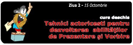 Tehnici actoricesti 4- Public speaking - Abilitati prezentare-Tehnici actoricesti - Public speaking - Abilitati prezentare