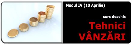 Modul III - Tehnici Vanzari  (Programul Negociatorul)