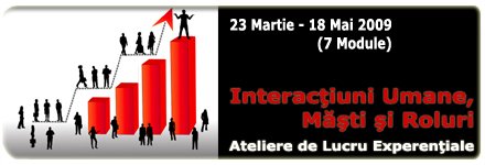 Atelier de lucru experiential - Dezvoltare Personala (Tema: Interactiuni Umane, Masti si Roluri)