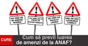 Curs prevenire amenzi ANAF – CURS Educație legislativă fiscală, 10-11 iunie 2017