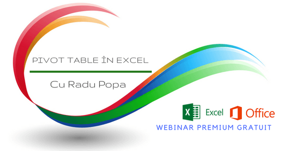 Webinar excel gratuit - Pivot table cu Radu Popa »