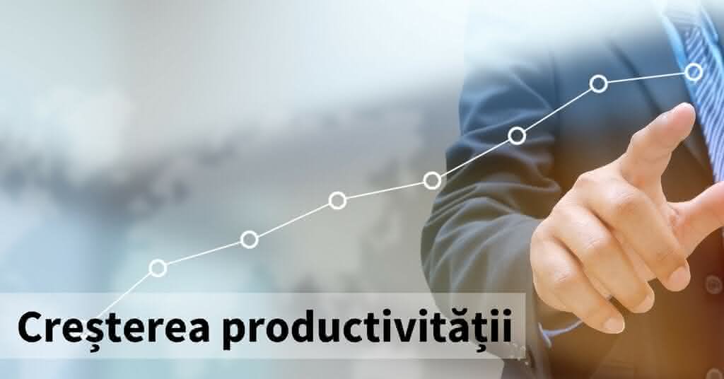 Cresterea productivitatii