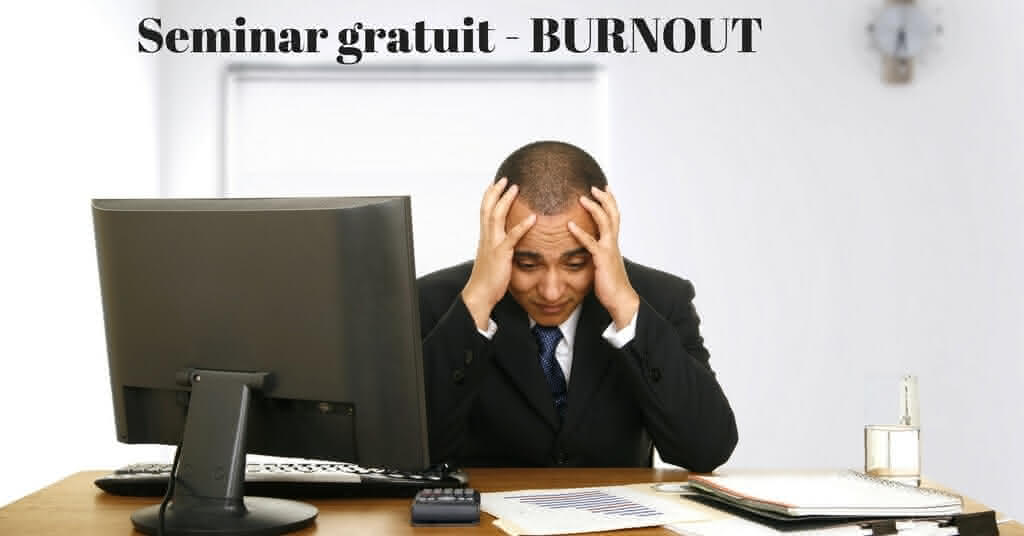 Seminar gratuit burnout