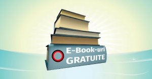 6 ebookuri gratuite