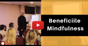 beneficiile mindfulness